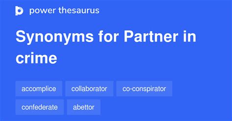 brokering synonym|another way to say partner in crime.